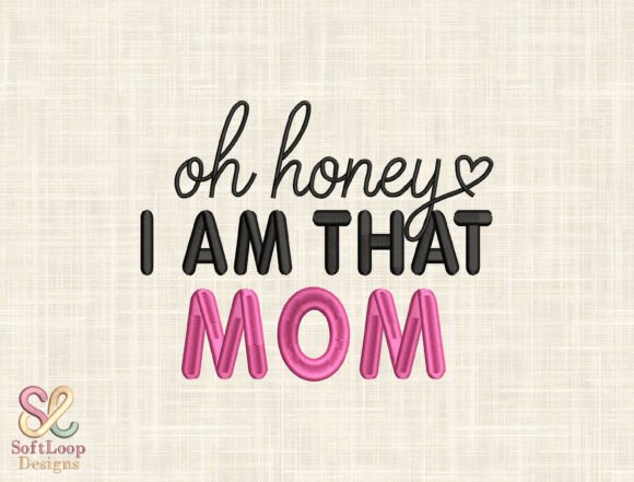 Funny Mom Quote Embroidery Design Review